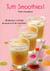 Le petit livre de - tutti smoothies !
