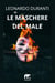 Le maschere del male