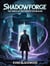 Shadowforge: The Trials of the Forgotten Realms