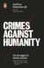 Crimes Against Humanity - The Struggle For Global Justice