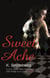 Sweet Ache - (The Driven Series)