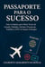 Passaporte para o Sucesso