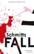 Schmitts Fall - Ein Ostratal-Krimi