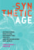 The Synthetic Age - Outdesigning Evolution, Resurrecting Species, and Reengineering Our World