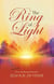 The Ring of Light: To an Awakening Humanity
