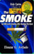 The Smoke