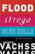Three Burke Novels, 3-Book Bundle - Flood, Strega, Blue Belle