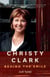 Christy Clark - Behind the Smile