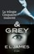 Intégrale Cinquante nuances de Grey - La trilogie Cinquante nuances de Grey & Grey