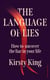 The Language of Lies - How to Spot the Liar in Your Life - A Forensic Investigation into the Psychology of Deception