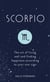 Scorpio - The Art of Living Well and Finding Happiness According to Your Star Sign