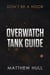 Overwatch Tank Guide