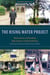 The Rising Water Project: Real Stories of Flooding, Real Stories of Downshifting - GreenSpirit ebooks, #7