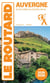 Guide du Routard Auvergne 2025/26 - et nos meilleurs activités nature
