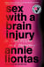 Sex with a Brain Injury - On Concussion and Recovery