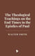 The Theological Teachings on the End Times in the Epistles of Paul