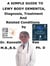 A  Simple  Guide  to  Lewy Body Dementia,  Diagnosis, Treatment  and  Related Conditions
