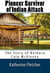 Pioneer Survivor of Indian Attack: The Story of Barbara Culp McKinney