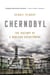 Chernobyl - The History of a Nuclear Catastrophe