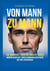 Von Mann zu Mann - Die Wahrheit über Männer in der Midlife-Crisis - Mein Ratgeber mit einem schonungslosen Blick auf eine Lebensphase