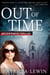 Out of Time - An Eric Baker Thriller, #2