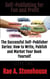 Self-Publishing for Fun and Profit - The Successful Self Publisher Series: How to Write, Publish and Market Your Book Yourself