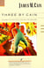 Three by Cain - Serenade, Love's Lovely Counterfeit, The Butterfly