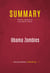 Summary: Obama Zombies - Review and Analysis of Jason Mattera's Book