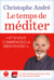 Le temps de méditer