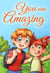 You are Amazing : A Collection of Inspiring Stories for Boys and Girls about Friendship, Courage, Self-Confidence and the Importance of Working Together - MOTIVATIONAL BOOKS FOR KIDS, #5