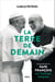 La Terre de demain - Dialogues avec le pape François sur l'écologie intégrale