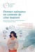 Donner naissance en contexte de crise majeure - bris de services, enjeux communicationnels et impacts psychosociaux