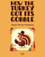 How the Turkey Got Its Gobble: Magical Tales for Thanksgiving