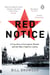 Red Notice - The shocking Sunday Times bestseller and true-life thriller about corruption, politics, and murder in Russia