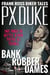 Bank Robber Dames - Frank Ross Biker Tales, #4