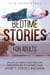 Bedtime Stories for Adults: Short Stories for Everyday Meditation to Overcome Anxiety, Stress & Insomnia