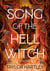 Song of the Hell Witch - A Novel