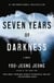 Seven Years of Darkness - A Novel