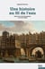 Une histoire au fil de l’eau - Paris et son environnement, xvie-xviiie siècle