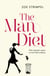 The Man Diet - One woman’s quest to end bad romance