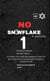 No SnowFlake 1