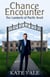 Chance Encounter - The Lamberts of Pacific Knoll, #1