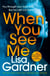 When You See Me - the gripping crime thriller from the No. 1 bestselling author
