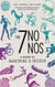 The 7 No Nos: A Guide to Awakening and Freedom