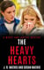 The Heavy Hearts - The Mercy and Justice Mysteries, #10
