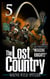 The Lost Country, Episode Five: "Mesozoic Knights" - The Lost Country, #5