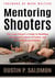 Mentoring Shooters