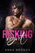 Risking Regret - Rebel Saviors
