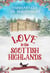 Love in the Scottish Highlands - My Lady Ophelia