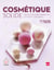 Cosmétique solide - Nouvelle Edition